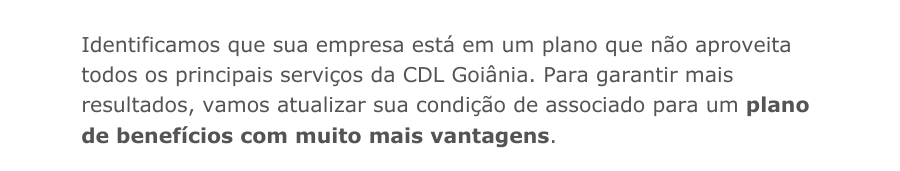 Informações sobre os novos planos CDL